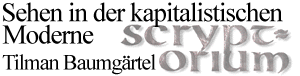 Sehen in der kapitalistischen Moderne